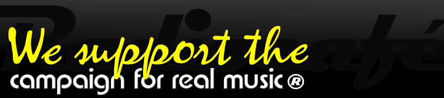 Campaign For Real Music - Supporters